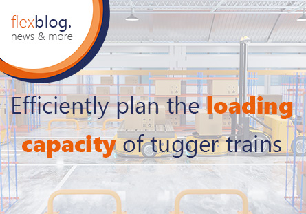 Efficient planning of the load capacity of tugger trains
