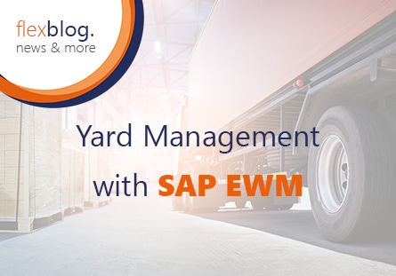 Yard Management with SAP EWM