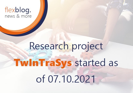 TwInTraSys research project launched 07.10.2021