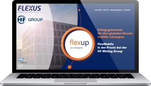 Webinar – Erfolgsgeheimnis für den globalen Einsatz mobiler Lösungen: FlexMobile in der Praxis bei der HF Mixing Group