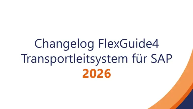 Change­log Flex­Guid­e4 Trans­port­­­­leit­­system für SAP – 2026