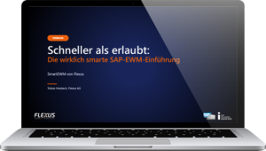 Webinar-Vorschau: Schneller als erlaubt: Die wirklich smarte SAP-EWM-Einführung
